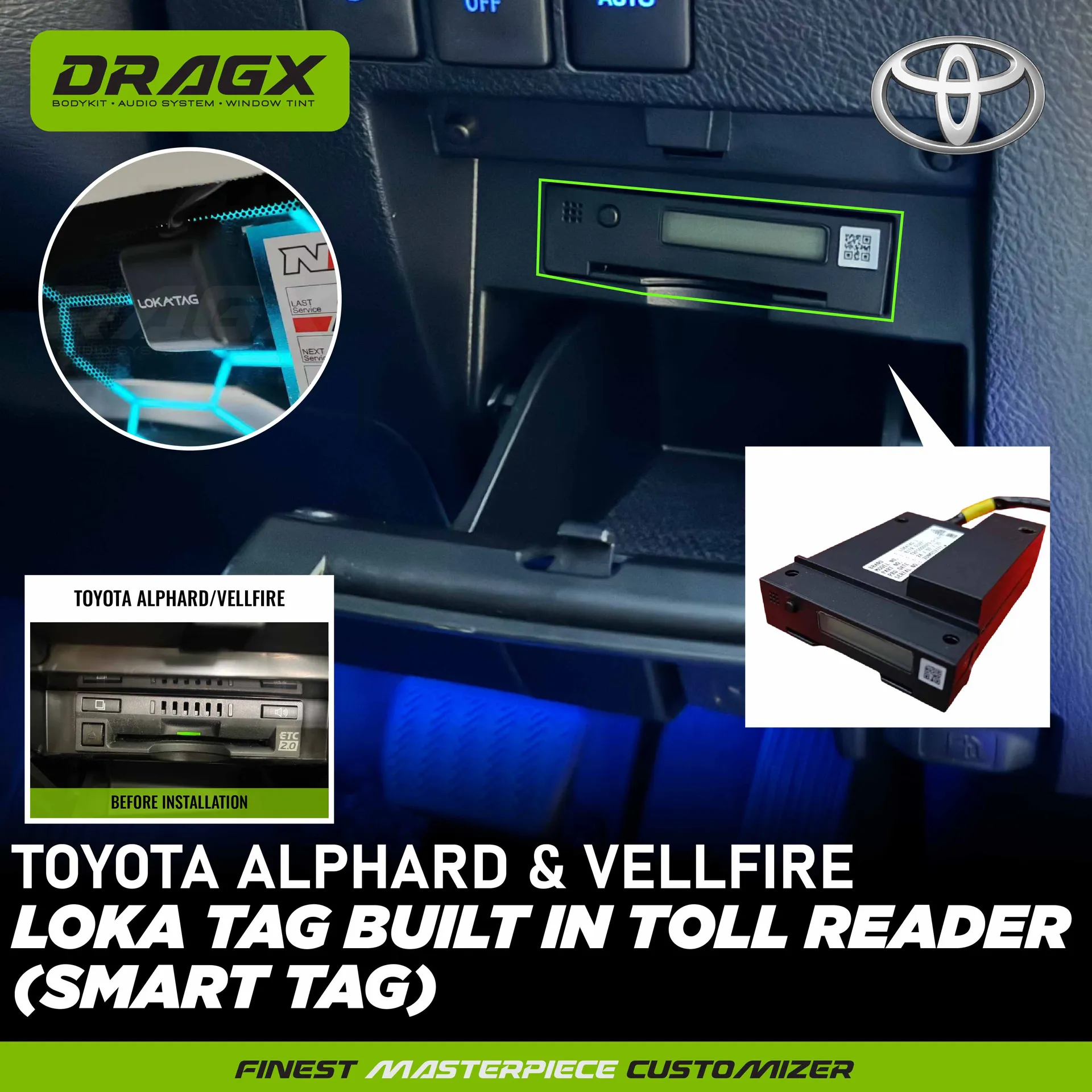 TOYOTA ALPHARD & VELLFIRE LOKA TAG BUILT IN TOLL READER(SMART TAG))
